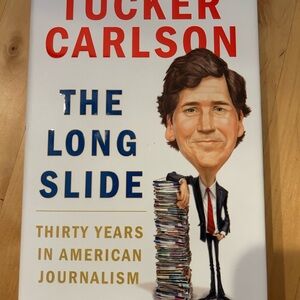 The Long Slide Book by Tucker Carlson
